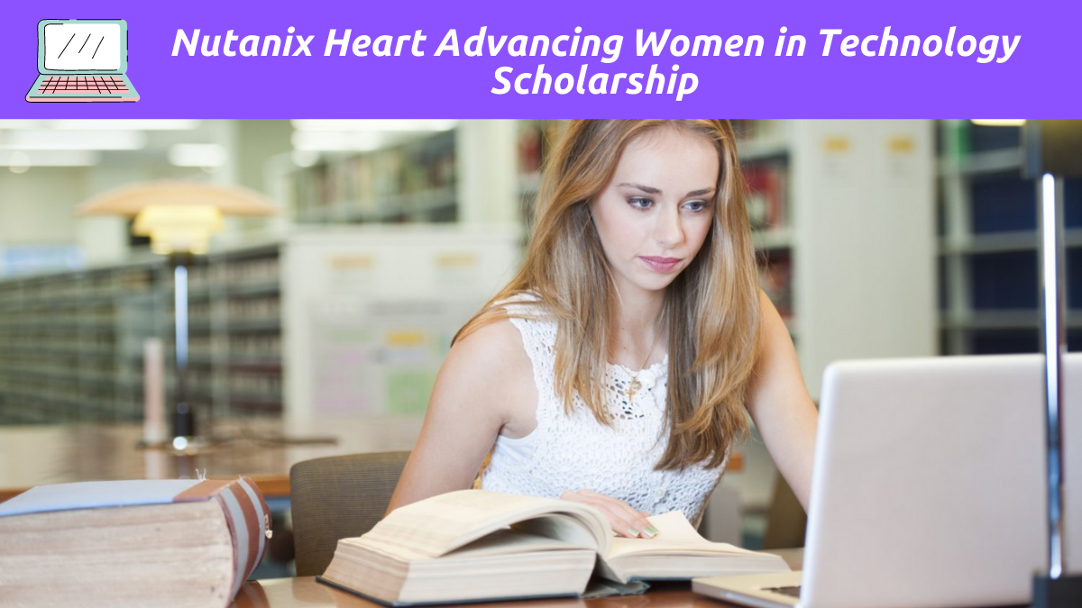 Nutanix Heart Advancing Women in Technology Scholarship