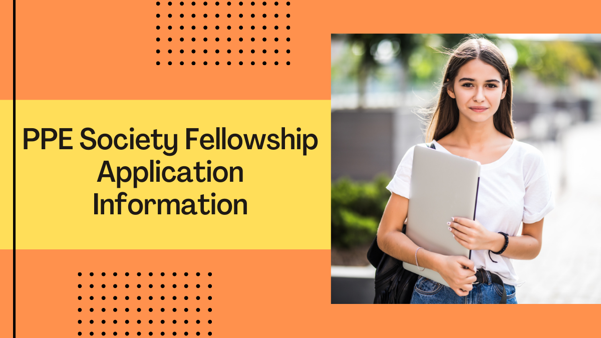 PPE Society Fellowship Application Information