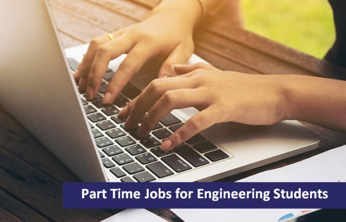 Top Part Time Jobs for Engineering Students