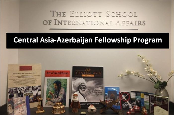 Central Asia-Azerbaijan Fellowship Program