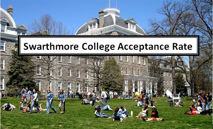 Swarthmore College Acceptance Rate