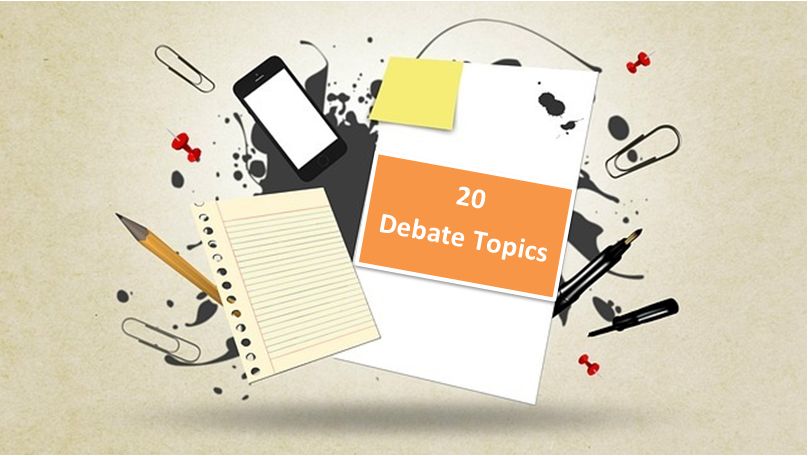 Top 20 Debate Topics for College Students