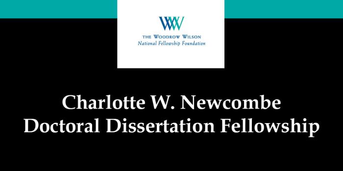 charlotte w newcombe doctoral dissertation fellowship