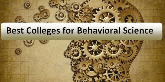 Best Colleges for Behavioral Science