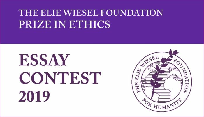 Elie Wiesel Prize in Ethics Essay Contest 2019