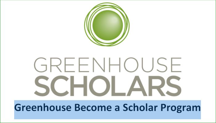 ﻿Greenhouse Become a Scholar Program