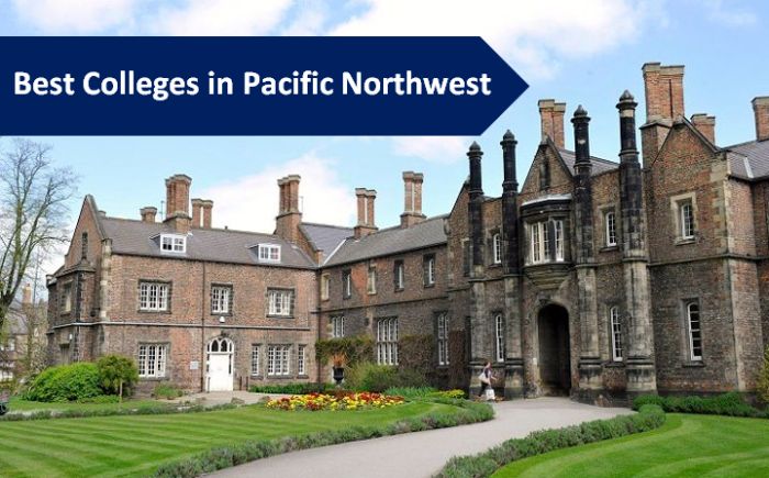 Best Colleges in Pacific Northwest﻿