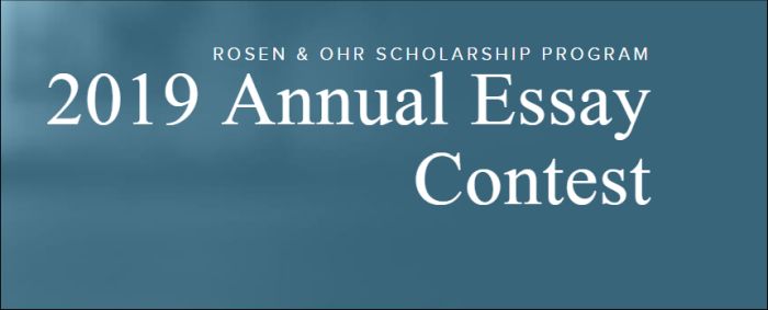 Rosen & Ohr Annual Essay Contest 2019