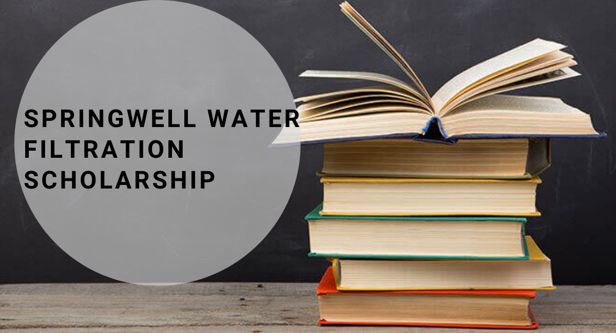 SpringWell Water Filtration Scholarship