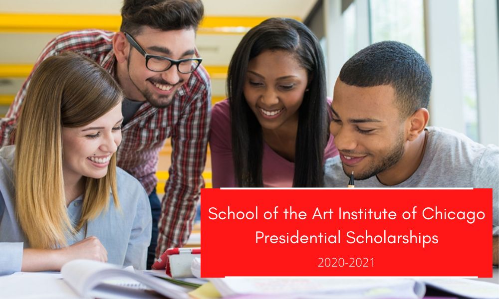 School of the Art Institute of Chicago Presidential Scholarships