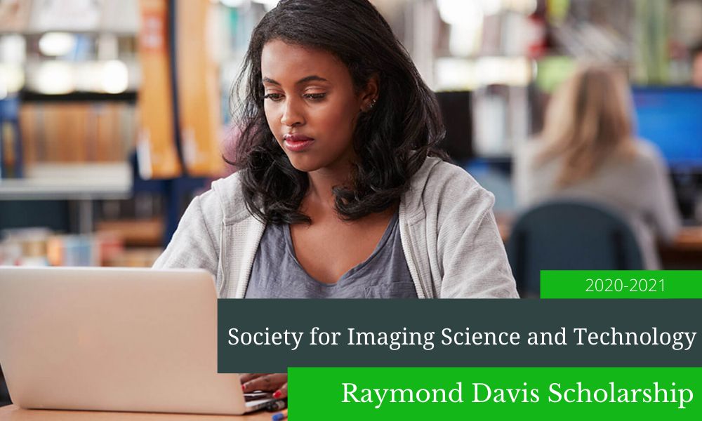 Society for Imaging Science and Technology Raymond Davis Scholarship