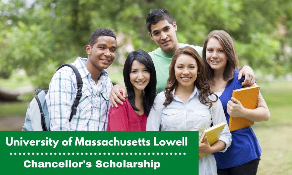 University of Massachusetts Lowell Chancellor's Scholarship