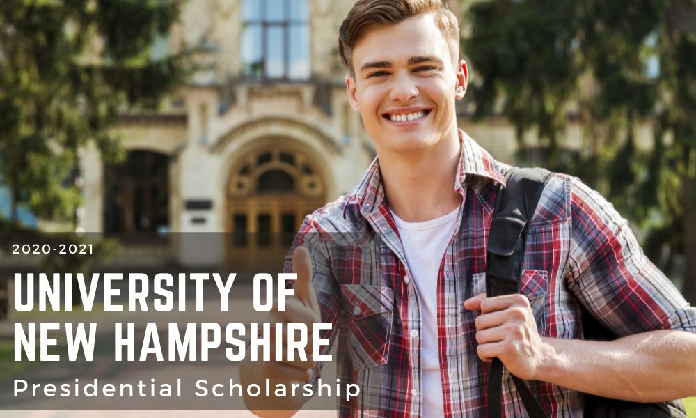 University of New Hampshire Presidential Scholarship