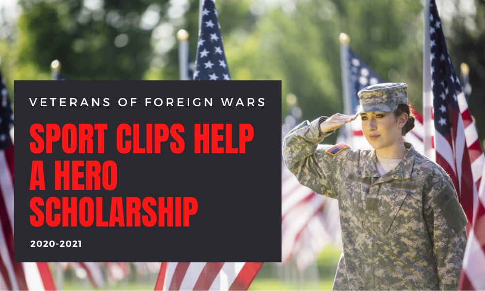 Veterans of Foreign Wars Sport Clips Help A Hero Scholarship