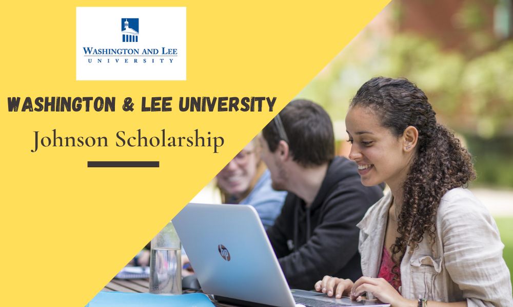 Washington & Lee University Johnson Scholarship for Domestic and International Students
