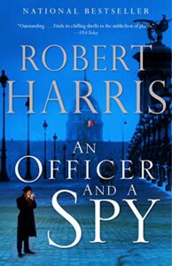 An Officer and a Spy A novel Kindle Edition