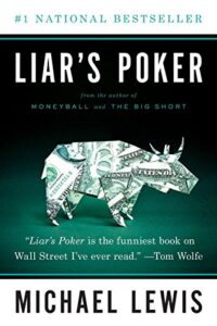 Liar’s Poker, Michael Lewis