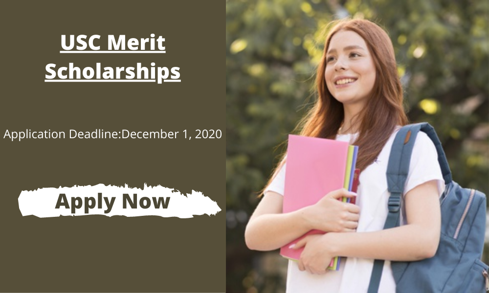 USC Merit Scholarships for undergraduate students 2020