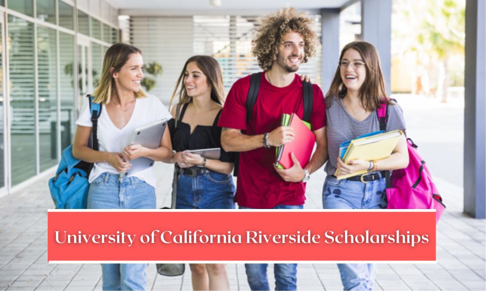 University of California Riverside Scholarships