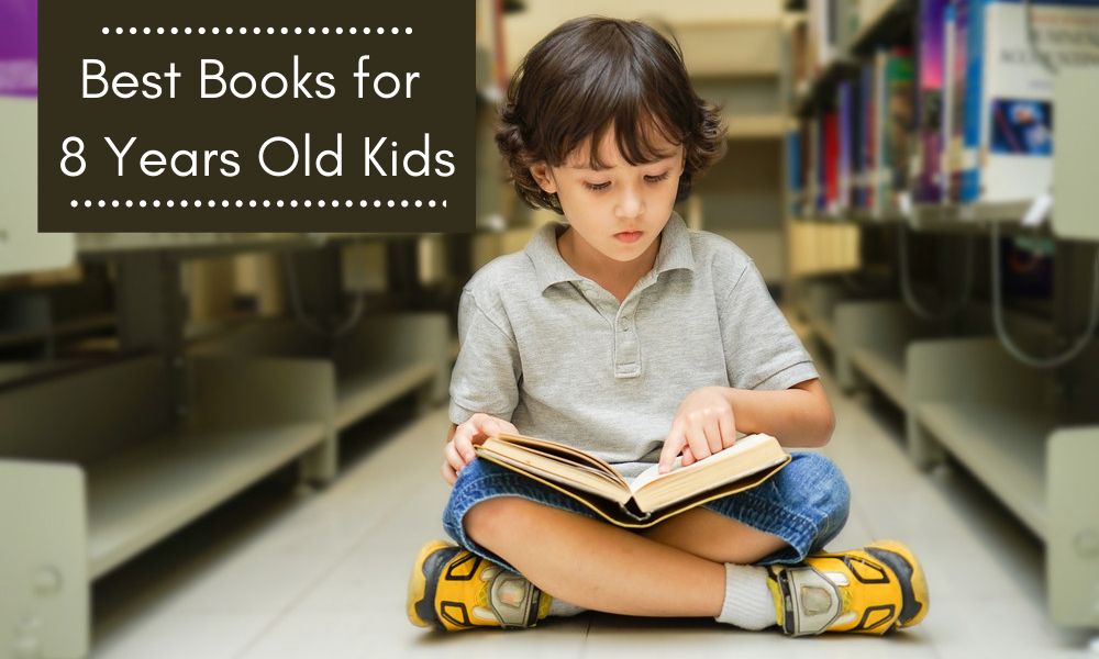 Best Books for 8 Years Old Kids