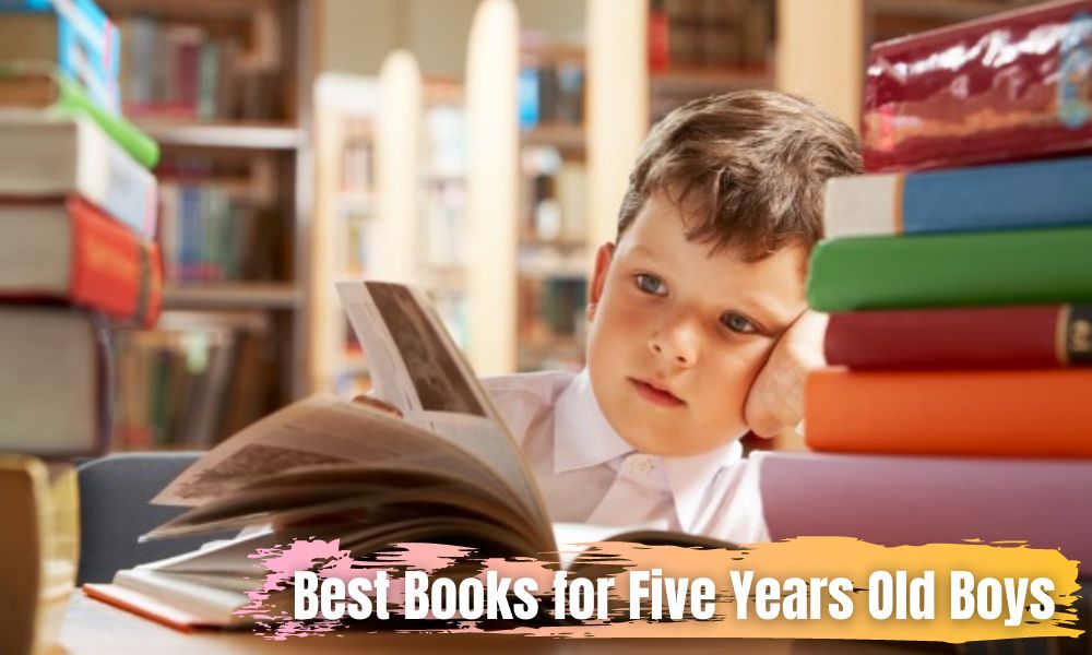 Best Books for Five Years Old Boys