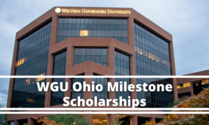 milestone scholarships wgu indu