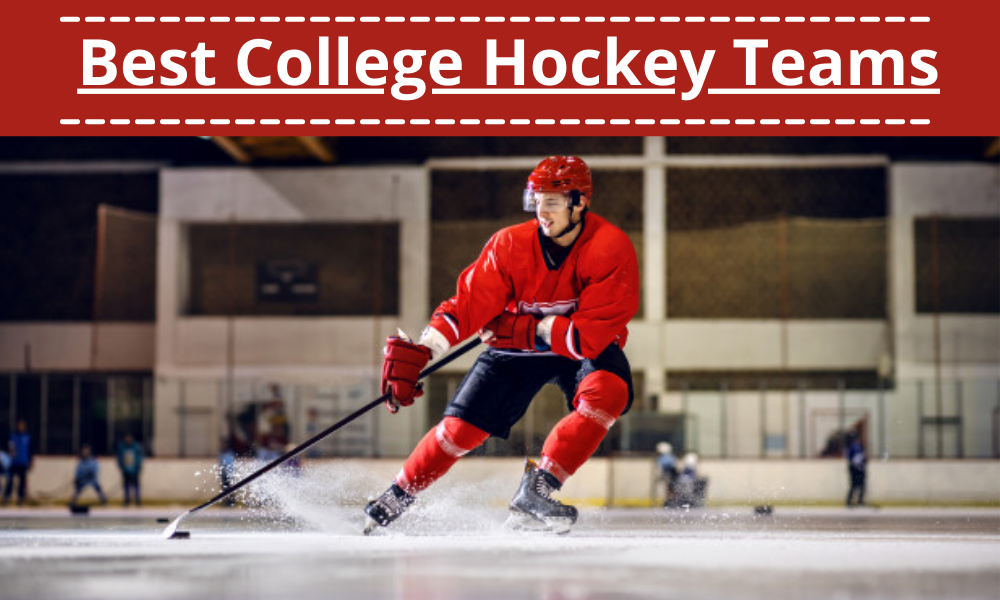 Best College Hockey Teams