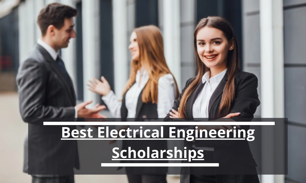 Best Electrical Engineering Scholarships