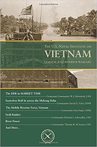 The U.S. Naval Institute on Vietnam: Coastal and Riverine Warfare (Chronicles) Paperback – June 15, 2016