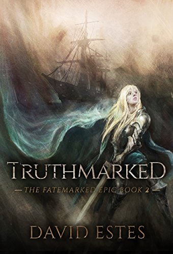 Truthmarked (The Fatemarked Epic Book 2)