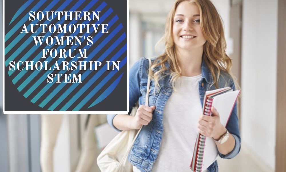 Southern Automotive Women's Forum Scholarship in STEM