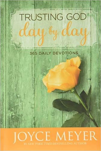 Trusting God Day by Day: 365 Daily Devotions