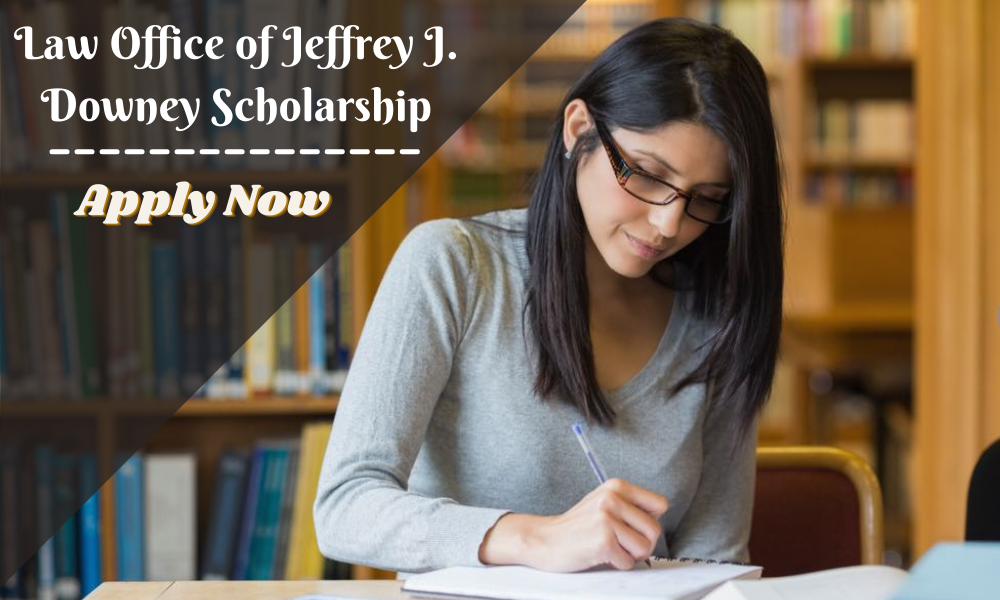 Law Office of Jeffrey J. Downey Scholarship