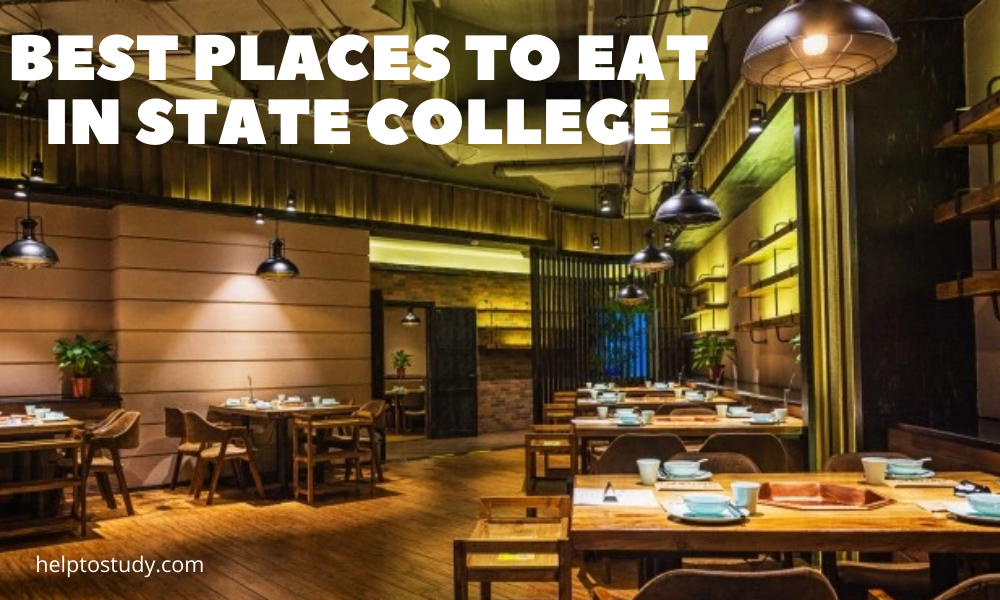 Best Places to Eat in State College