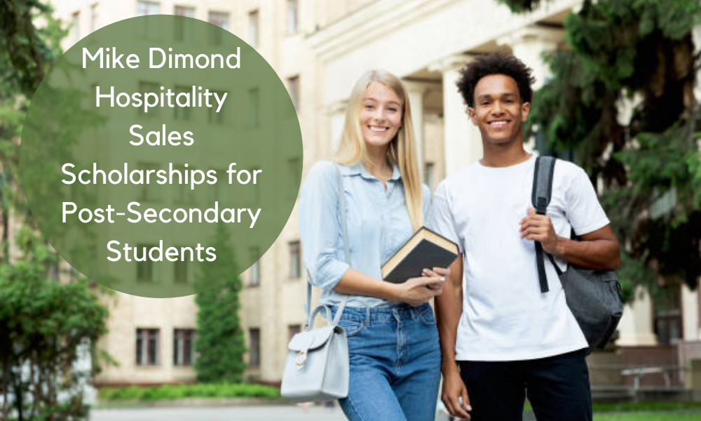 Mike Dimond Hospitality Sales Scholarships for Post-Secondary Students