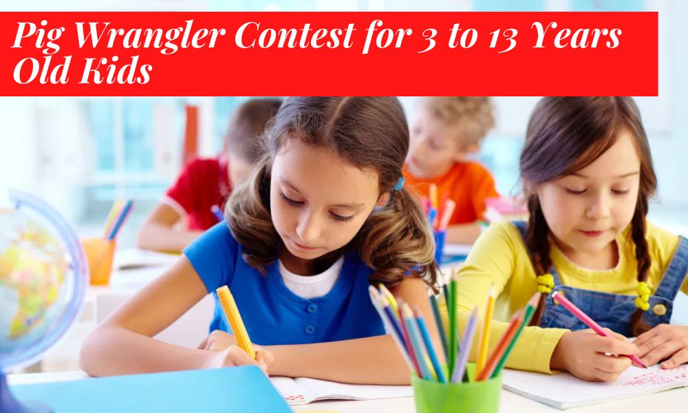 Pig Wrangler Contest for 3 to 13 Years Old Kids