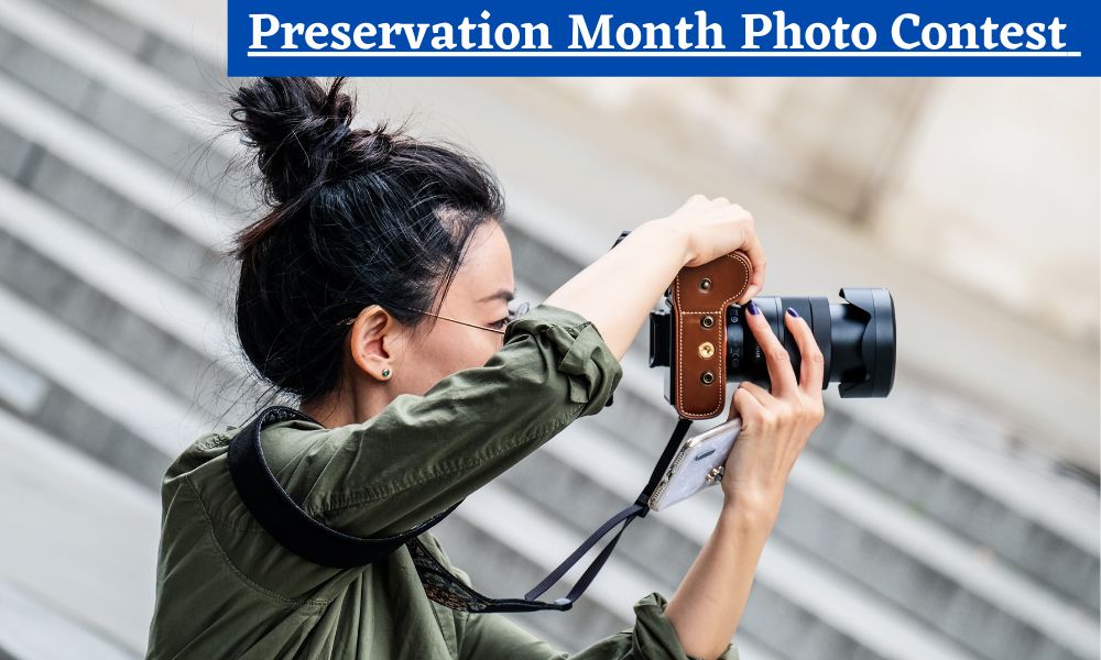 Preservation Month Photo Contest 2021