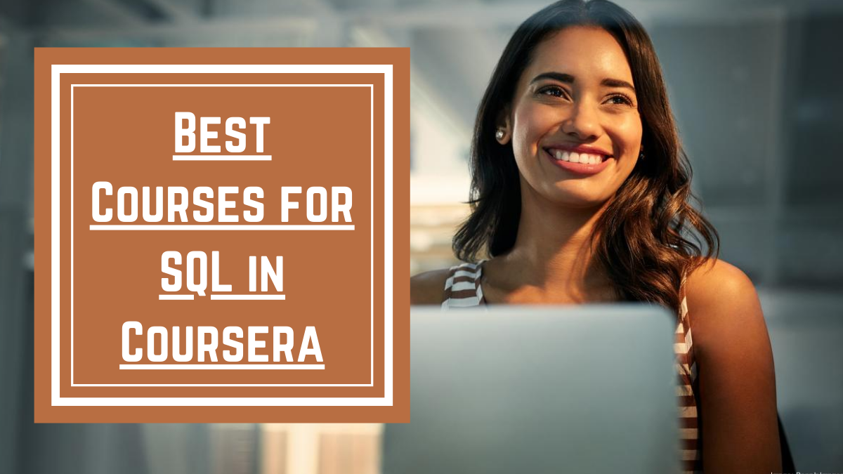 Best Courses for SQL in Coursera