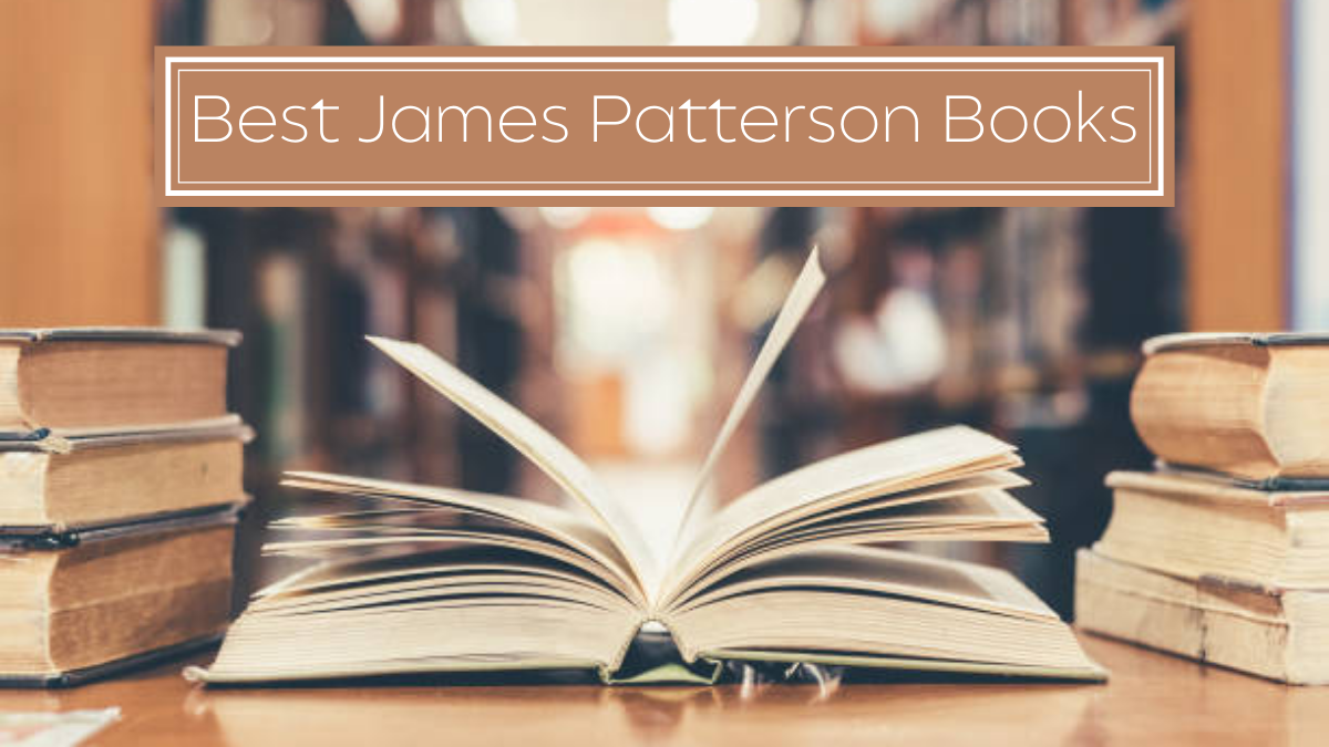 Best James Patterson Books