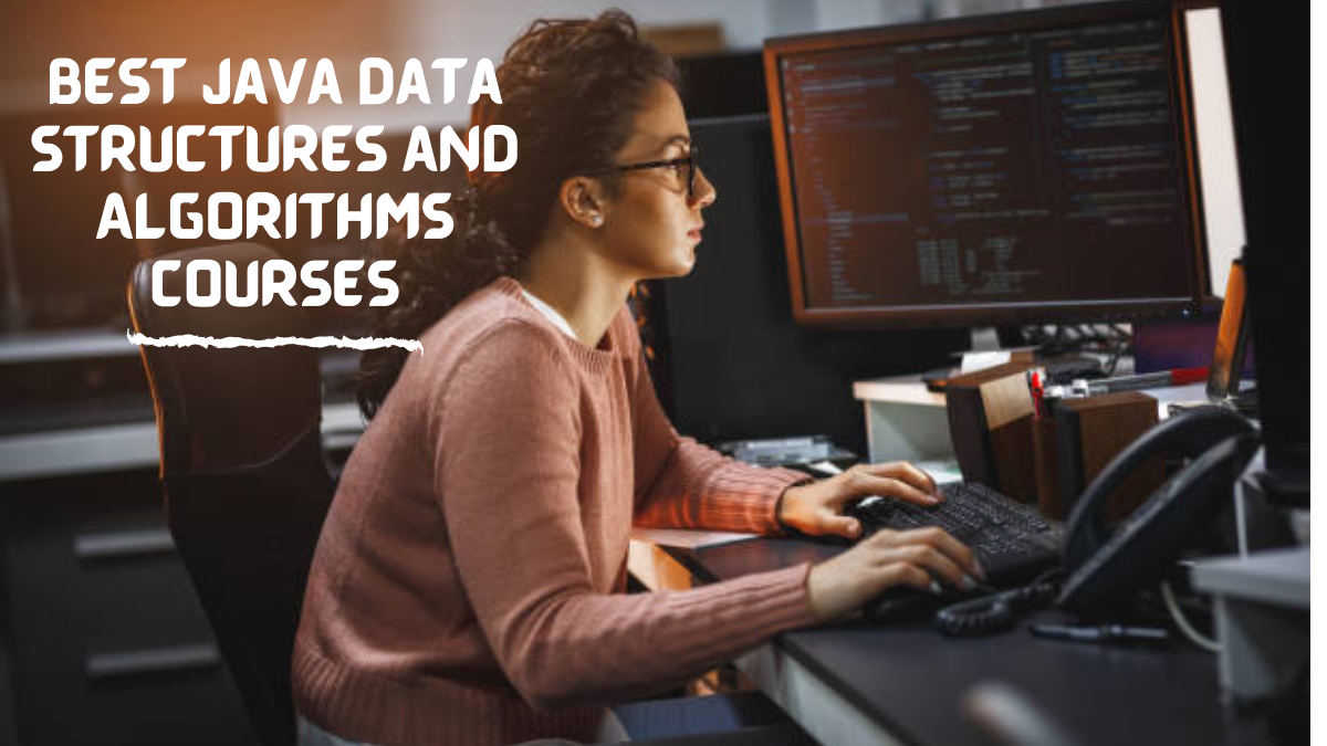 Best Java Data Structures and Algorithms Courses