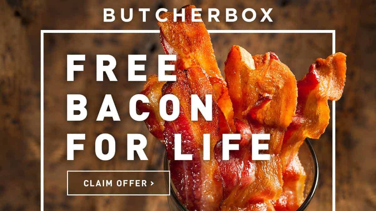 ButcherBox Free Bacon for Life Deal