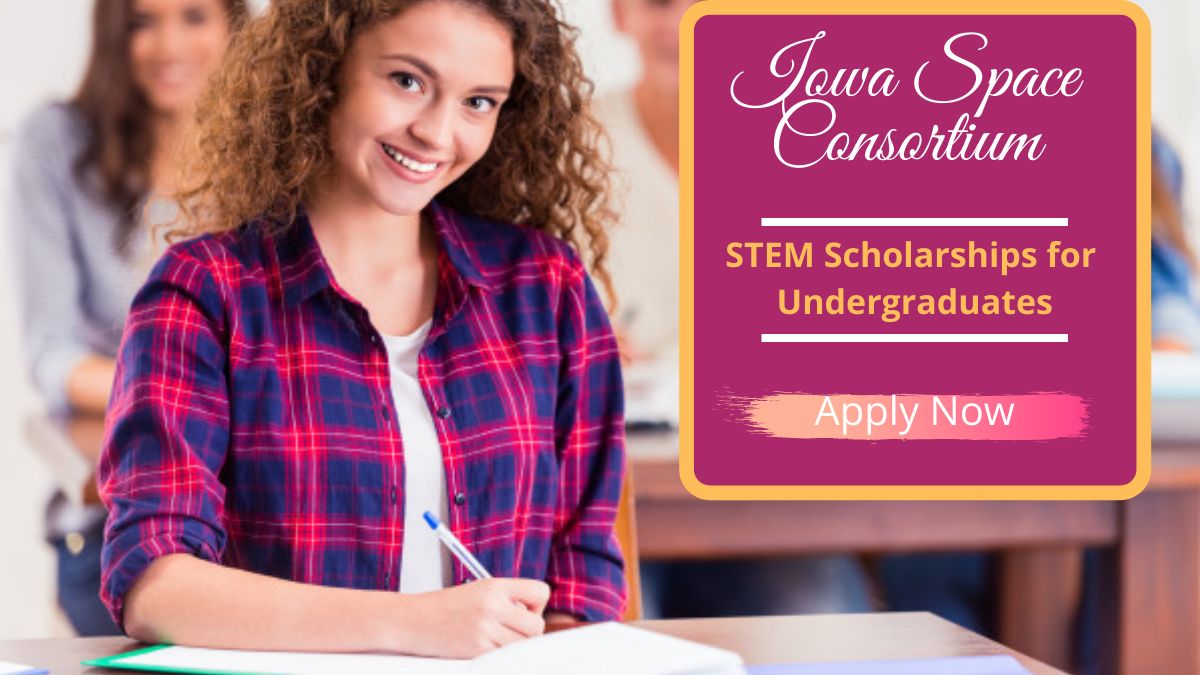 Iowa Space Consortium STEM Scholarships for Undergraduates