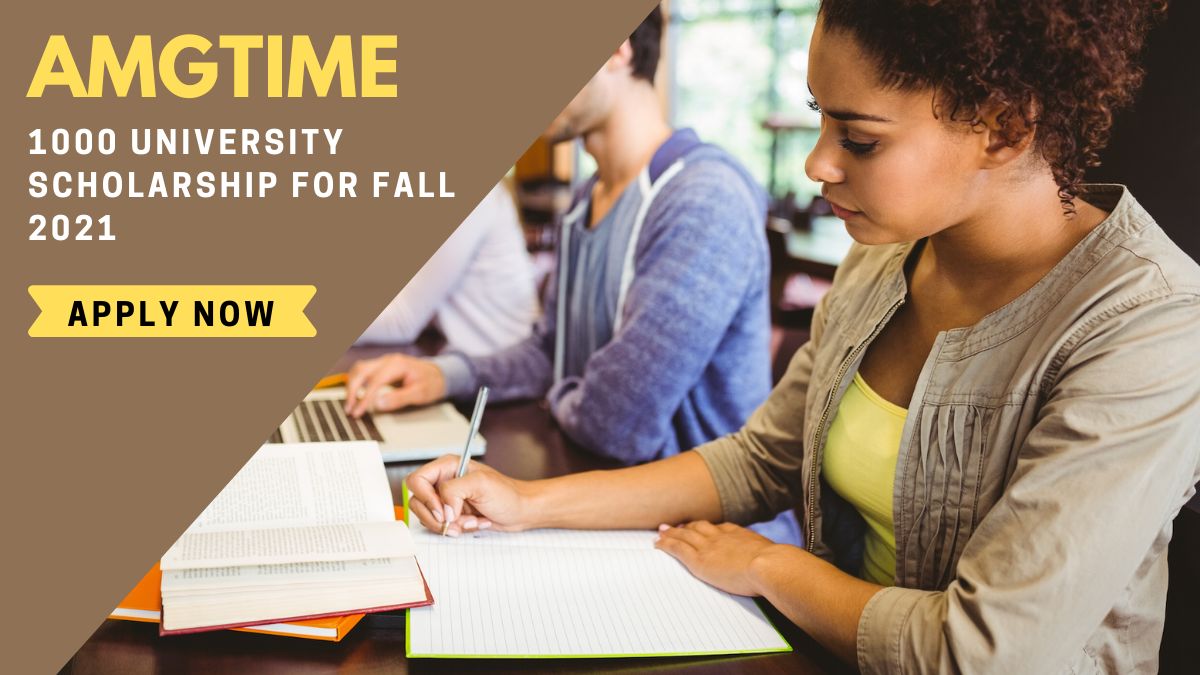 AMGtime $1000 University Scholarship for Fall 2021