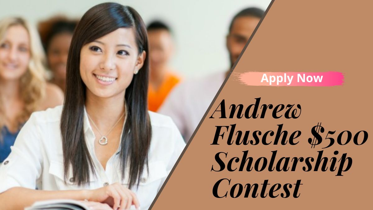 Andrew Flusche $500 Scholarship Contest