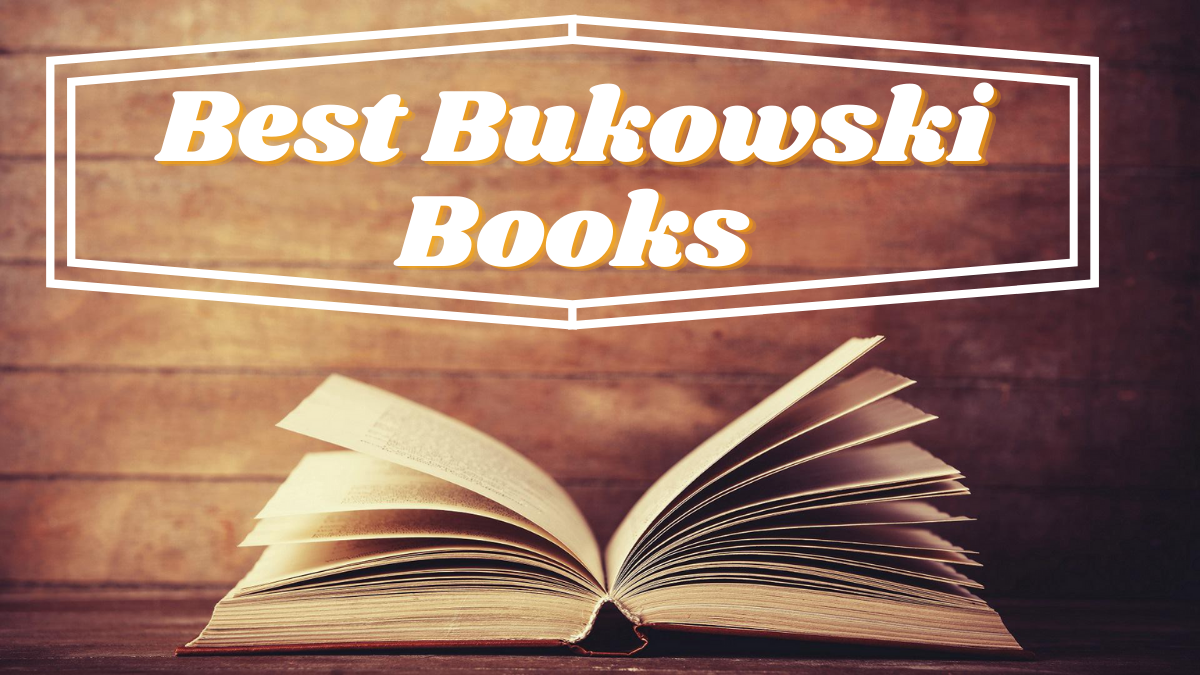 Best Bukowski Books
