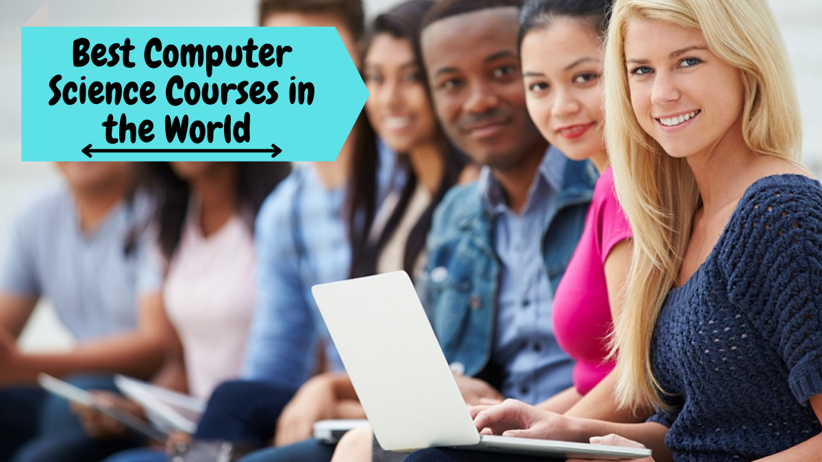 Best Computer Science Courses in the World