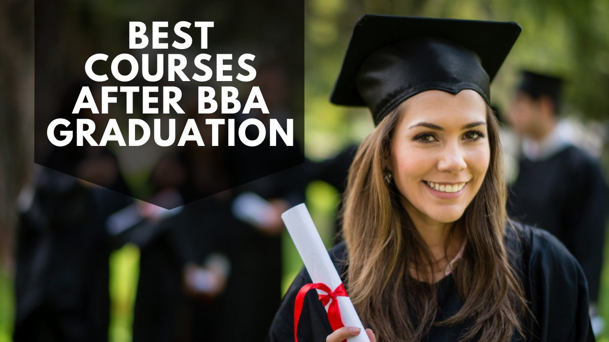 Best Courses after BBA Graduation