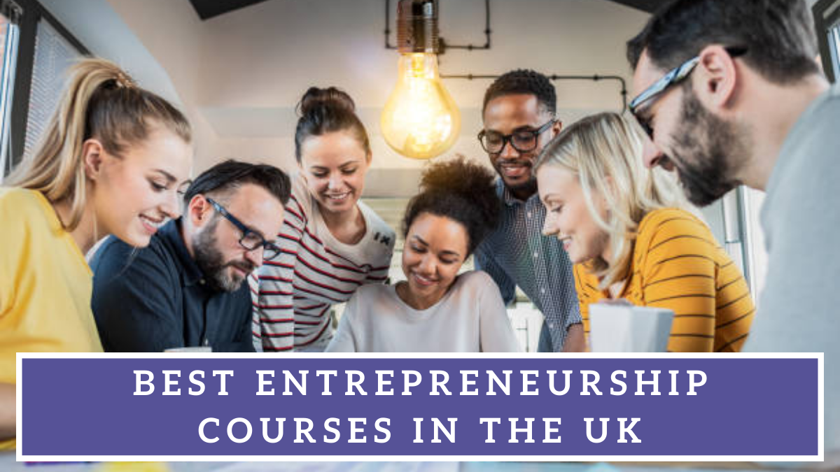 Best Entrepreneurship Courses in the UK
