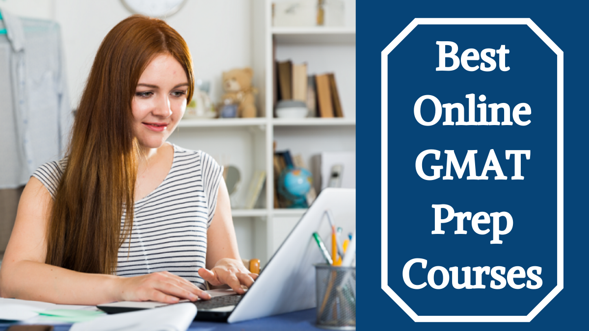 Best Online GMAT Prep Courses