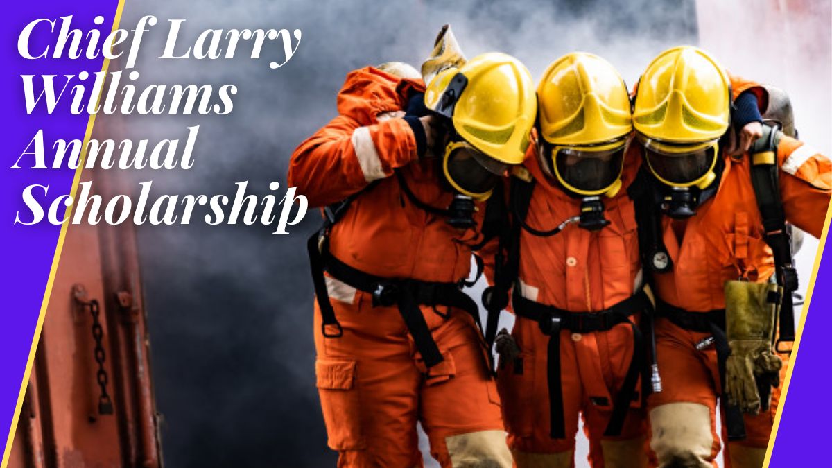 Chief Larry Williams Annual Scholarship